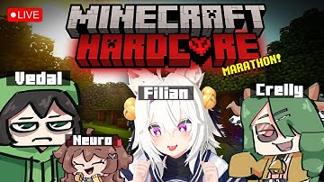 🔴 HARDCORE MINECRAFT MARATHON 🔴Stream ends when Neuro Vedal Crelly & Filian beat the game! Pt 4