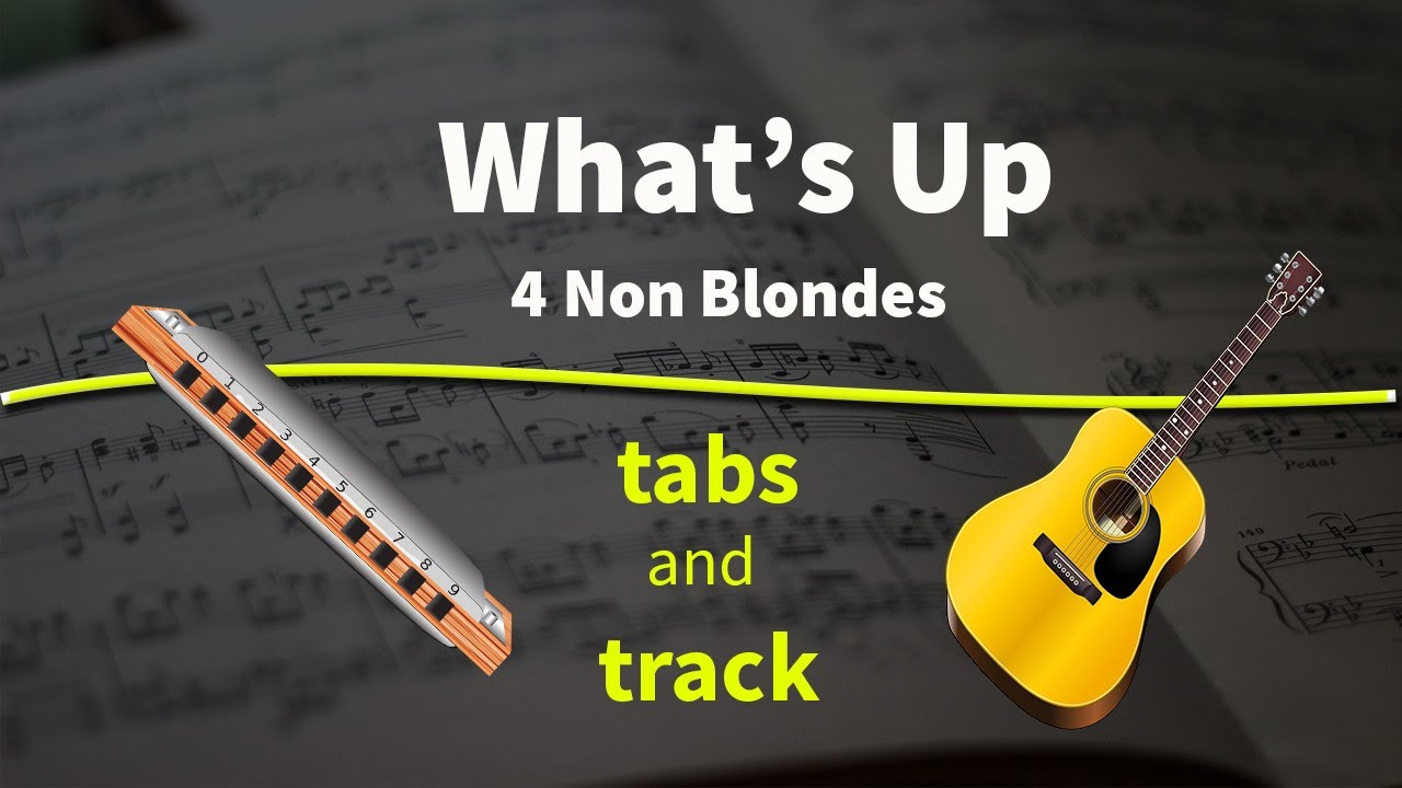 What's Up (4 Non Blondies) - harmonica tabs and backing track