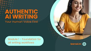 Module 1 - Foundation for all writing workflows