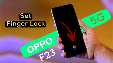 OPPO F23 5g Fingerprint Lock Settings | OPPO F23 me Fingerprint Lock Kaise Lagaye