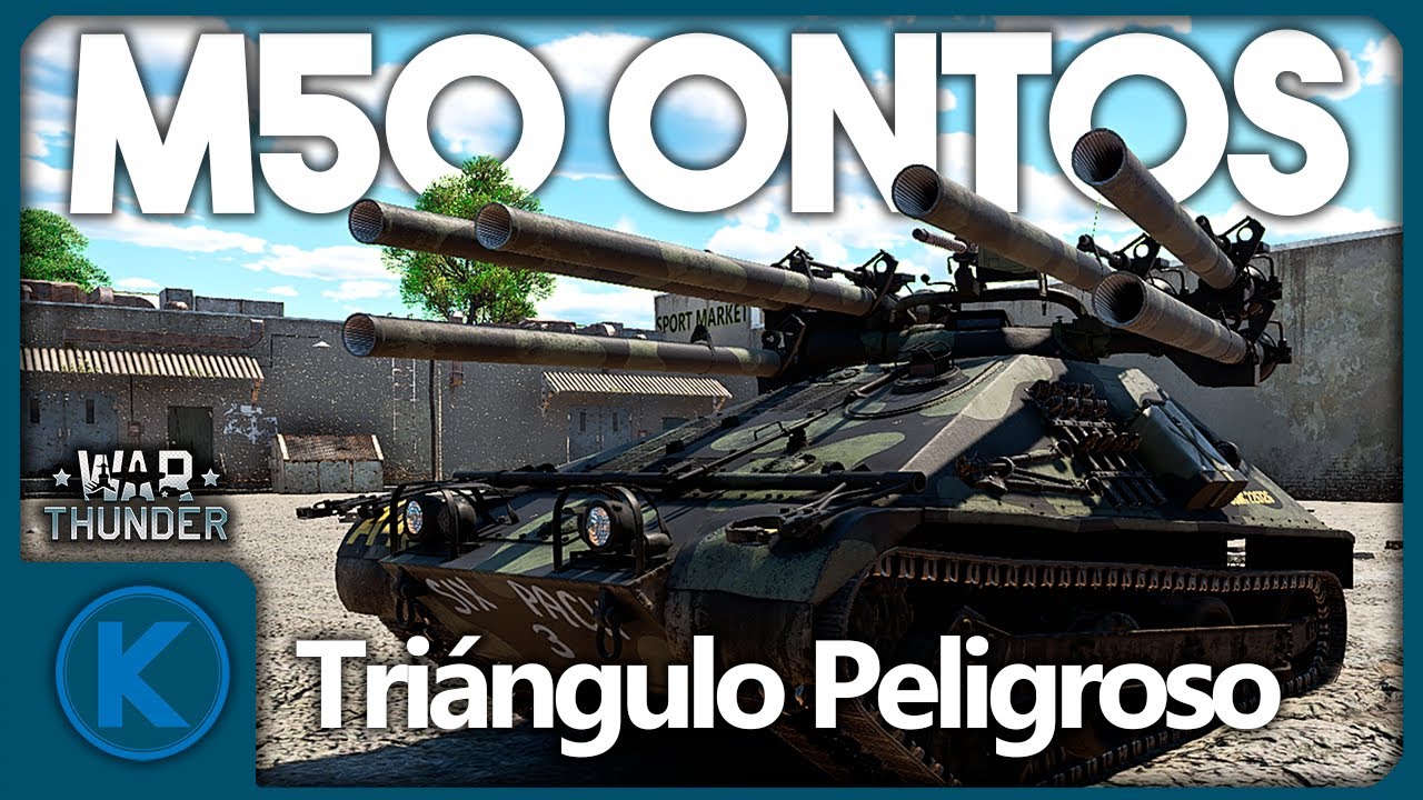 un-tri-ngulo-peligroso-m50-ontos-en-war-thunder-youtube