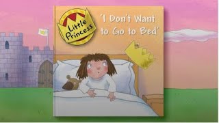 I Dont Want To Go To Bed Read Along Ebook