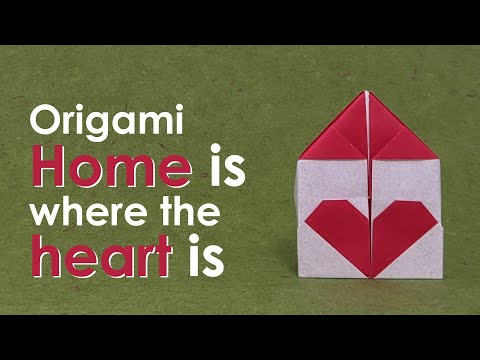 Origami Tutorial: Home is where the heart is (Sara Adams)