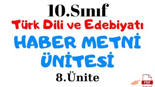 10Sinif Türk Di̇li̇ Ve Edebi̇yati Haber Metni̇ Üni̇tesi̇ - 10Sınıf Edebiyat Haber Metni Ünitesi Hazırlık