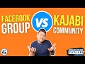 Facebook Group Vs. Kajabi Community: Which is Better for Your Membership Site? (Day 62 of 90)
