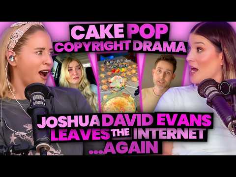 Cake Pop Recipe Copyright Drama + Joshua David Evans Leaves the Internet...Again... (355)