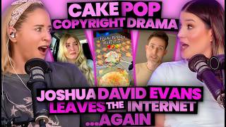 Cake Pop Recipe Copyright Drama + Joshua David Evans Leaves the Internet...Again... (355)
