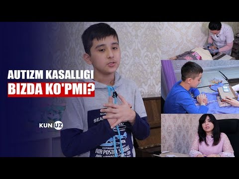 Video: Autizm. 1-qism. Vujudga Kelish Sabablari. Autizm Bilan Kasallangan Bolani Tarbiyalash