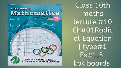 Radical equation Type 1 | class 10th maths chapter 1 Ex 1.3 Q No.1 (i,ii,iii,iv) kpk boards