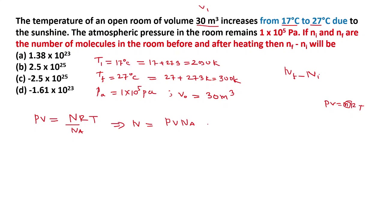 The temperature of an open room of volume 30 m3 increases from 17°C to 27°C due to the sunshine  The