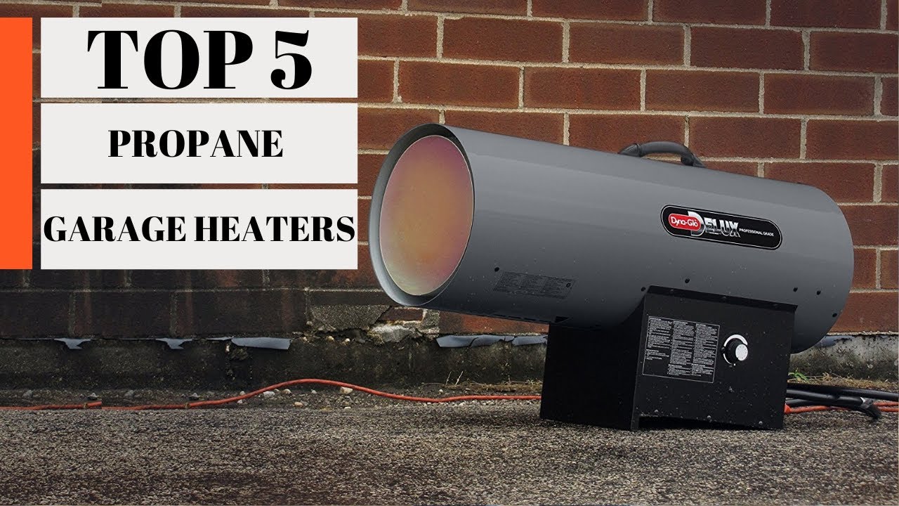 TOP 5 Best Propane Garage Heaters 2023 YouTube