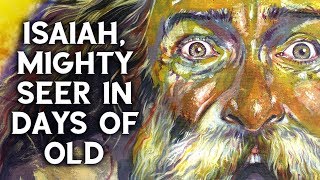 Isaiah, Mighty Seer in Days of Old - Lyric video with musical Notation