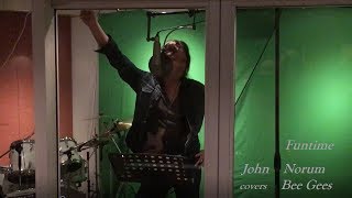 FUNTIME - John Norum covers Bee Gees