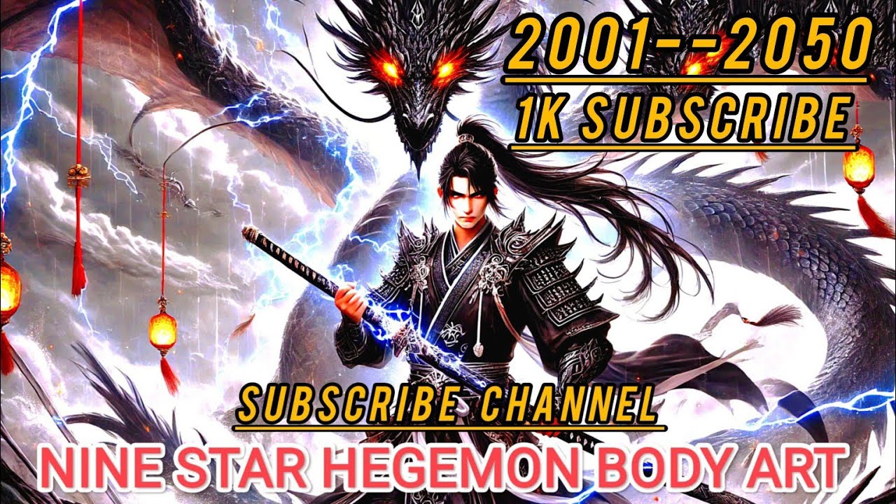EP:-2001--2050 NINE STAR HEGEMON BODY ART EPISODE IN HINDI EXPLAINED