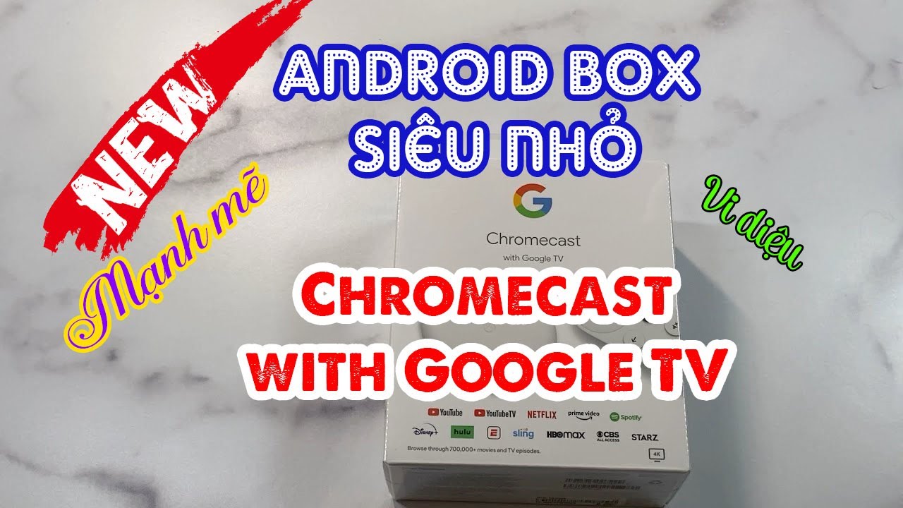 Trên tay bộ Chromecast with Google TV - Android box nhỏ gọn nhất