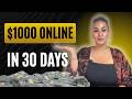 Your $1000 in 30 days actionable roadmap