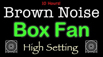 Best BOX FAN NOISE on High Setting for Sleep - 10 Hours