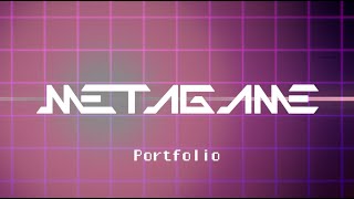 METAGAME Portfolio