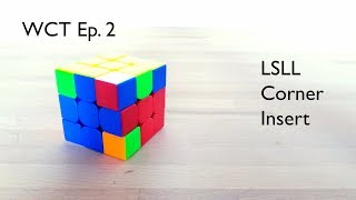 Weekly Cubing Tips | Episode 2 | Corner Insert Algorithm