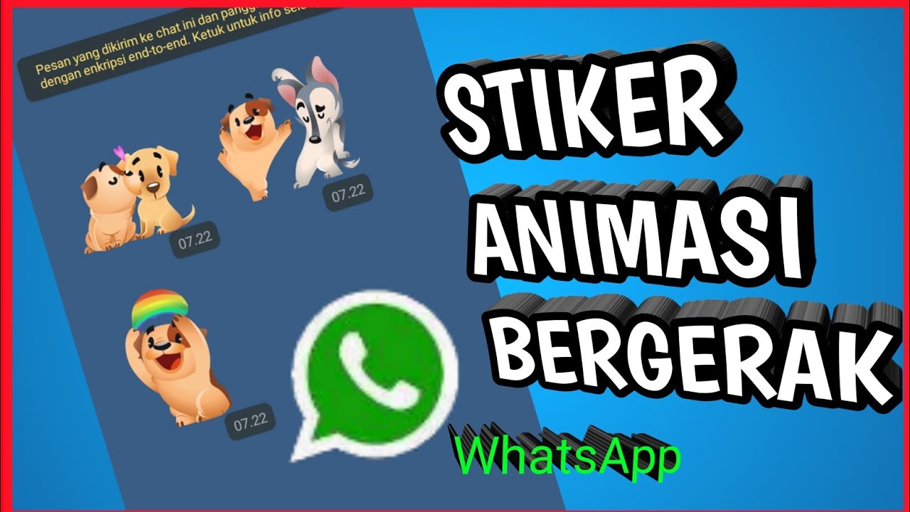 Terbaru Cara menampilkan stiker  animasi  gerak WhatsApp  