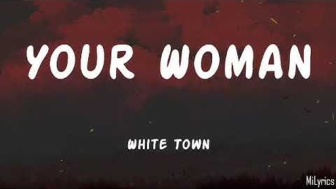 Your Woman Lyric Video version - Lyric Video performance video thumbnail