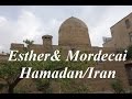 Iran/Hamadan Esther&amp; Mordecai Part 89