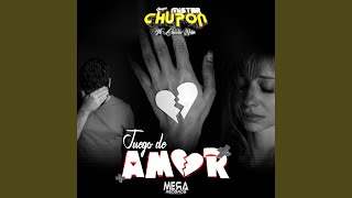 Video thumbnail of "Grupo Mister Chupon de Chucho Mera - Juego de amor"
