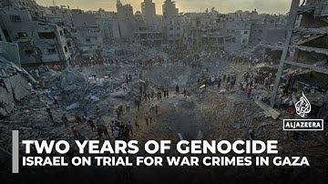 Two years of genocide: Israel on trial for crimes against humanity in Gaza