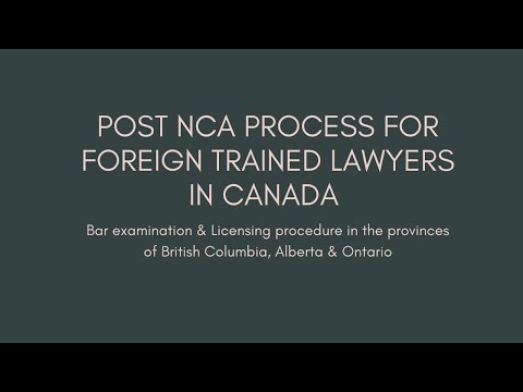 POST NCA PROCESS FOR FOREIGN TRAINED LAWYERS IN CANADA