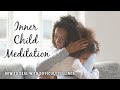 Inner Child Healing Meditation / Comforting Your Inner Child / How to Deal with Difficult Feelings