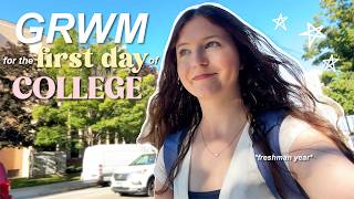 GRWM for the FIRST DAY of COLLEGE *freshman move-in + fdoc*