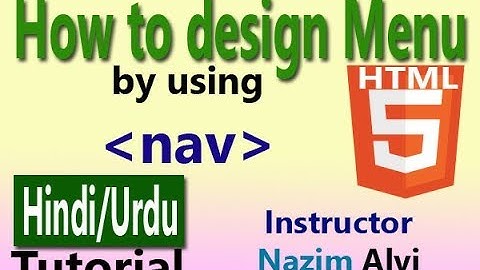 how to design a menu or navigation bar on a webpage: html5 nav tag hindi urdu tutorial part-20