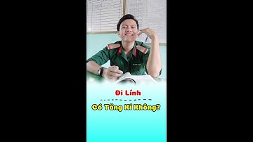 Đi Lính Có Tăng Cân Không? Nhập Ngũ Năm 2023 | Minh Triết