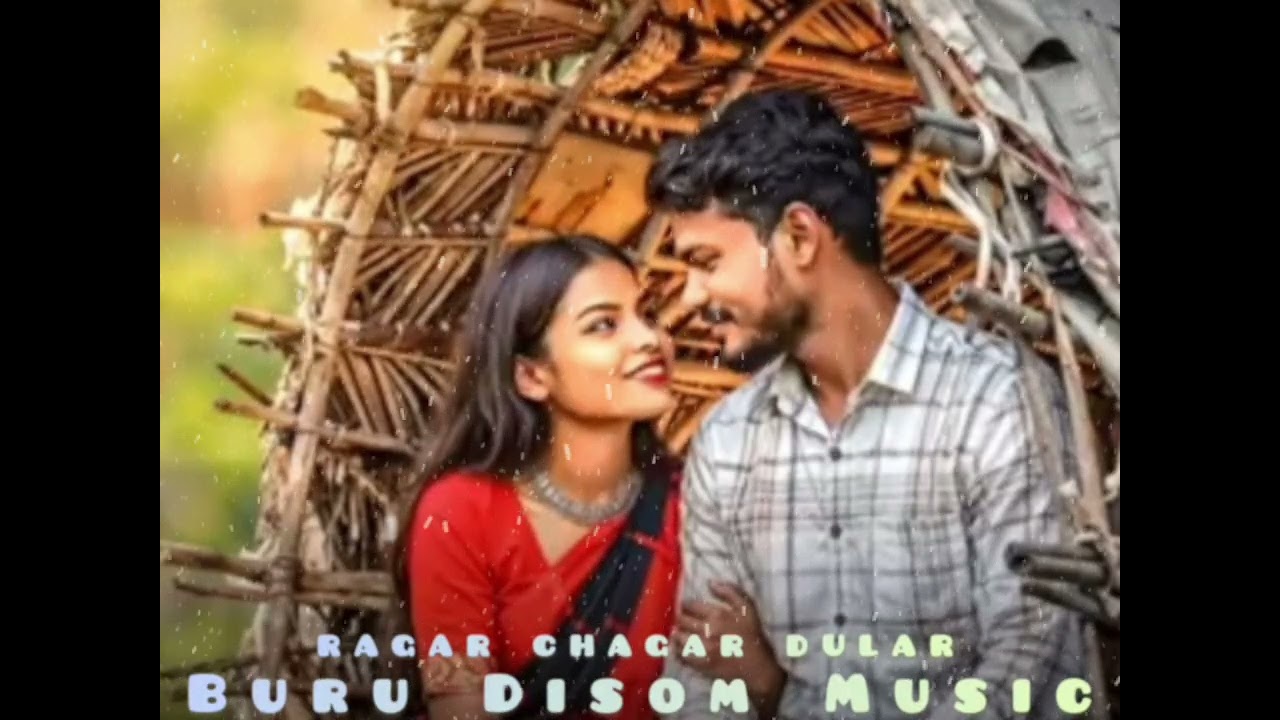 RAGAR CHAGAR DULAR || NEW SANTEL // MP3//2025/26//BURU //DISOM /)(// MUSIC..