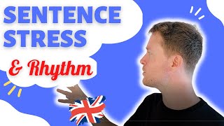 English Pronunciation  Sentence Stress and Rhythm