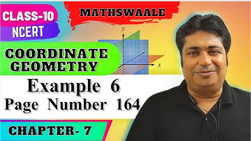 Class 10th | Example - 6 | NCERT; Page No. 164 | Chapter 7 | Coordinate Geometry | #maths #nmsir