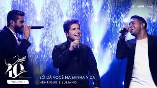 Miniatura del video "SÓ DA VOCÊ NA MINHA VIDA - DANIEL E HENRIQUE & JULIANO (ÁUDIO)😍"