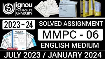 MMPC 006 SOLVED ASSIGNMENT 2023-24 | MMPC 006 SOLVED ASSIGNMENT 2023-24 IN ENGLISH | MMPC 06