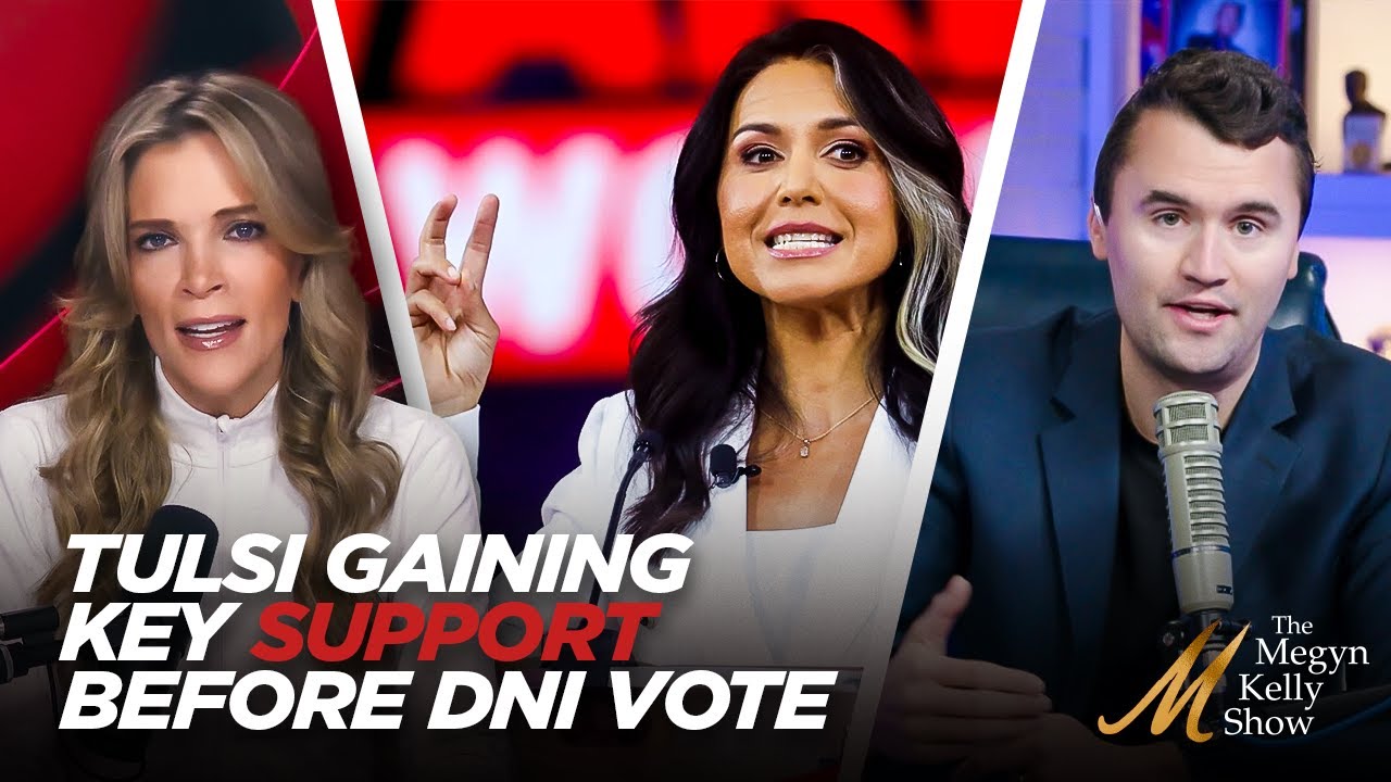 Tulsi Gabbard Gets Some Surprising Support as She Heads Toward Crucial DNI Vote, with Charlie Kirk
