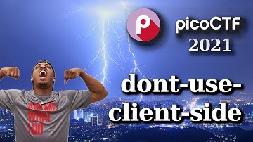 PicoCTF Walkthru [31] - dont-use-client-side