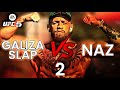 GALIZA SLAP VS NAZ 2 @NazUFC