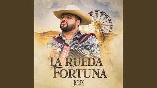 La Rueda de la Fortuna - Jony Ramírez