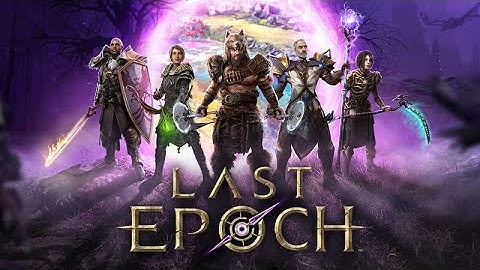 Last Epoch - First Few Mins Gameplay