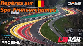 [LMU] Repères sur Spa-Francorchamps (Belgique)