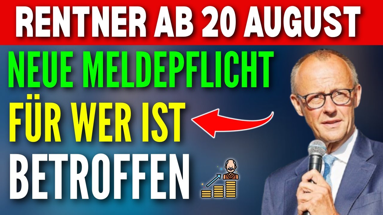 Neue Meldepflicht für Rentner ab 20. August 2025 – Wer ist betroffen, was tun