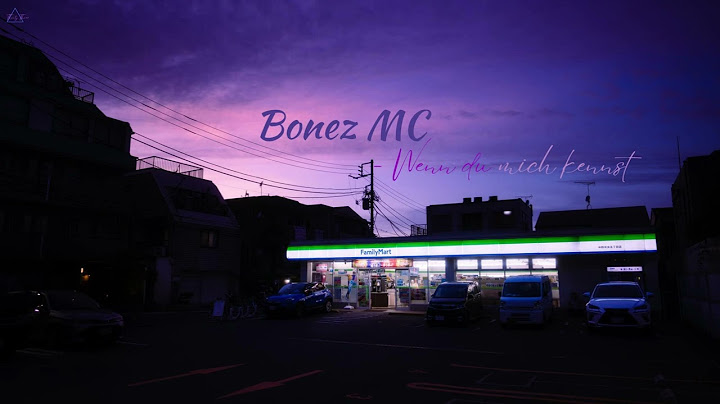 Bonez MC - Wenn du mich kennst 432hz