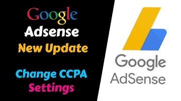 Google AdSense New Update - CCPA (California Consumer Privacy Act) | Change CCPA Settings