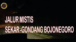 🔴JALUR MISTIS SEKAR MENUJU GONDANG BOJONEGORO