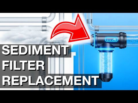 New Sediment filter replacement (how to instructtions)