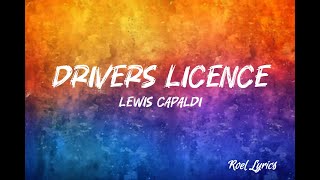 Lewis Capaldi - Drivers License